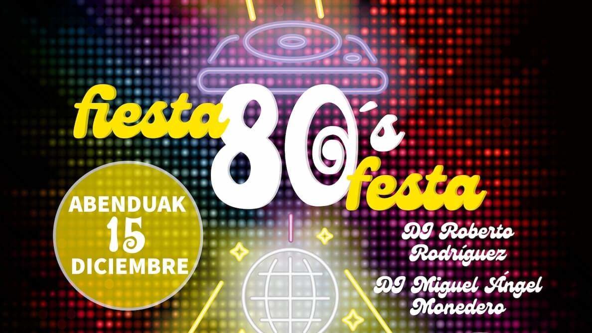 Cartel de la fiesta de los 80 en Barakaldo
